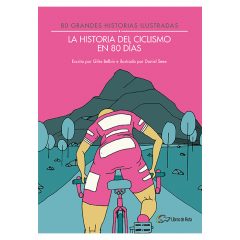 Libro “La historia del ciclismo en 80 días”